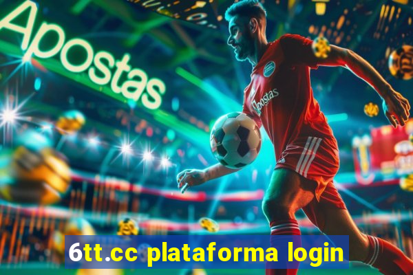 6tt.cc plataforma login